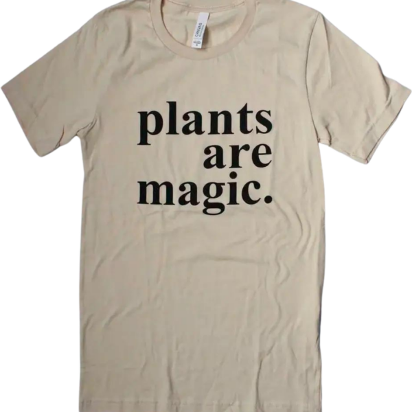 Plants are Magic Tee L